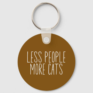 Less People More Cats Keychain