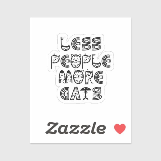 Less People  More Cats  Sticker (Sheet)