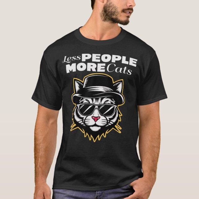 Less People More Cats Typography Funny Sarcastic T-Shirt (Front)