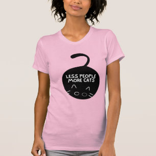  "Less People, More Cats" Whimsical Cat Lover  T-Shirt