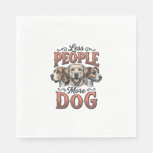 Less People More Dog Vintage Dog Lover Design_1 Napkins