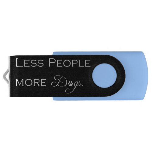 Less People More Dogs Flash Drive