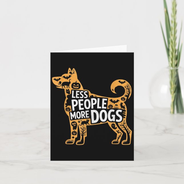 Less People More Dogs Funny Halloween  Card (Front)