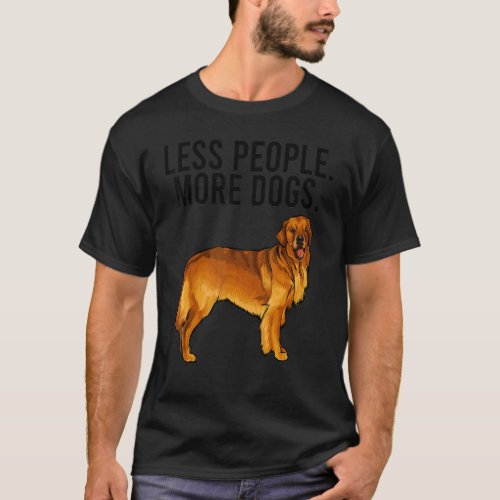 Less People More Dogs Golden Retriever Introvert T_Shirt