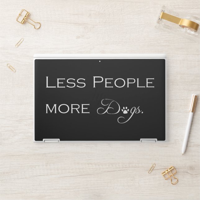 Less People More Dogs HP Laptop Skin (Desk)