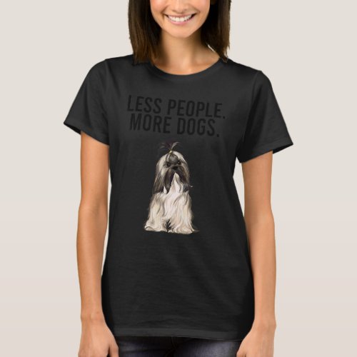 Less People More Dogs Lhasa Apsos  Introvert T-Shirt