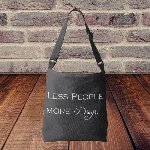 Less People More Dogs Tote