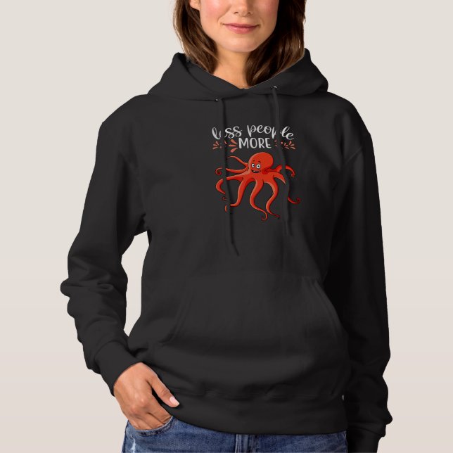 Less People More Octopuse I Kraken I Kids Octopus Hoodie (Front)