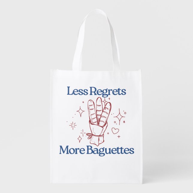 Less Regrets More Baguettes Funny French Bread Grocery Bag (Front)