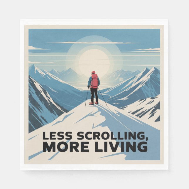 Less Scrolling, More Living Napkins (Front)