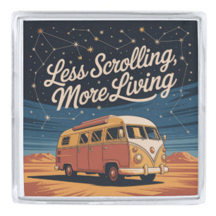 Less Scrolling, More Living Silver Finish Lapel Pin