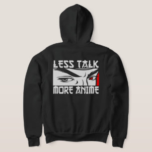 Less Talk More Anime - Funny Anime Hoodie
