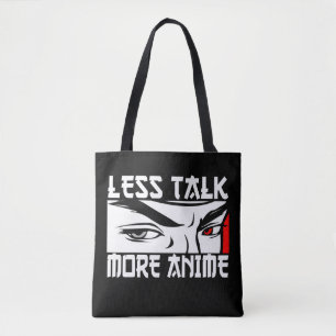 Less Talk More Anime - Funny Anime Tote Bag