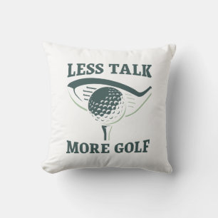 Less Talk More Golf Throw Pillow