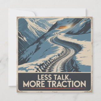 Less Talk. More Traction Card