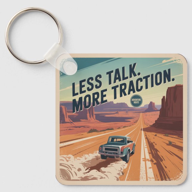 Less Talk. More Traction Keychain (Front)