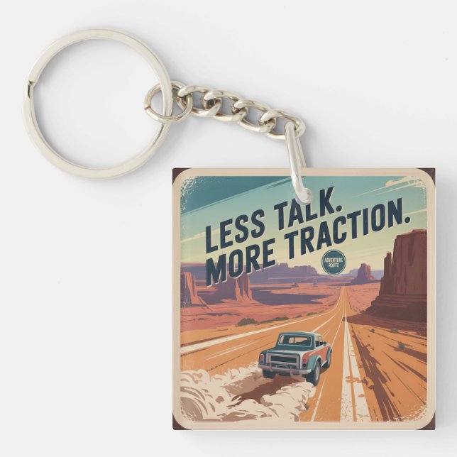 Less Talk. More Traction Keychain (Front)