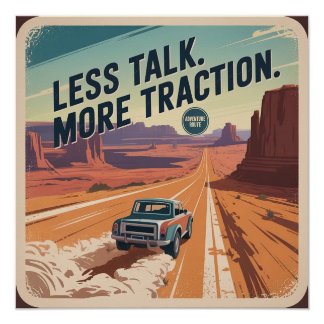 Less Talk. More Traction Poster (Front)