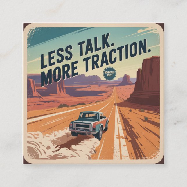 Less Talk. More Traction Square Business Card (Front)