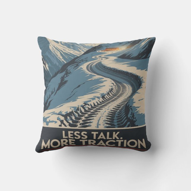 Less Talk. More Traction Throw Pillow (Back)