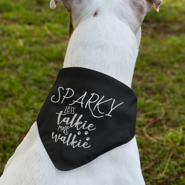 Less Talkie More Walkie  Pet Bandana Collar (Creator Uploaded)
