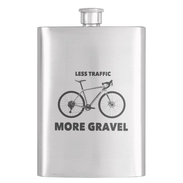 Less Traffic More Gravel Flask (Front)