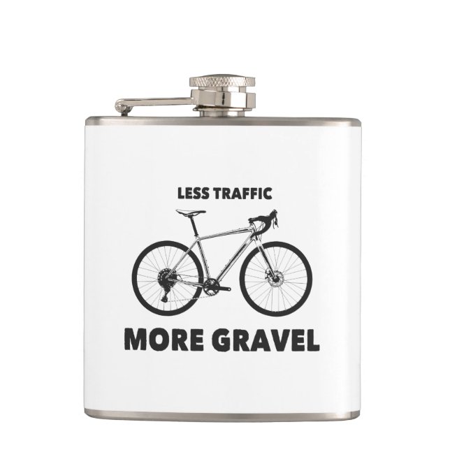 Less Traffic More Gravel Flask (Front)