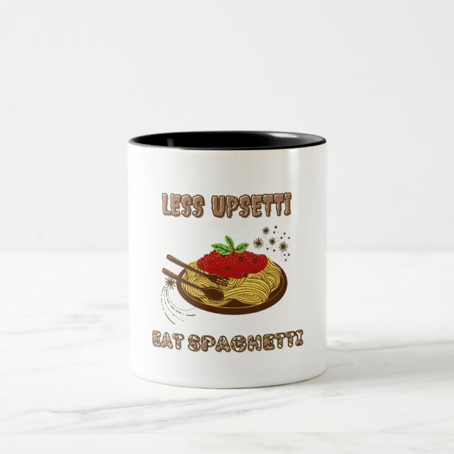 Less Upsetti More Spaghetti  Two-Tone Coffee Mug (Center)