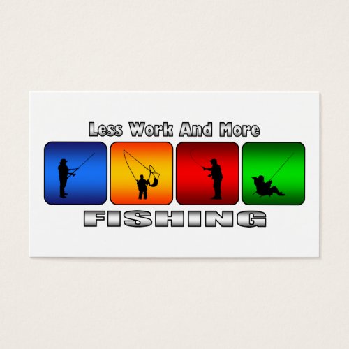Less Work And More Fishing Business Card Templates