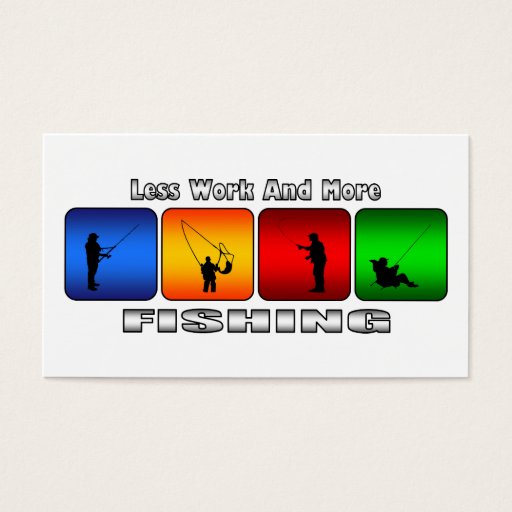 Customizable Less Work And More Fishing Business Card Templates