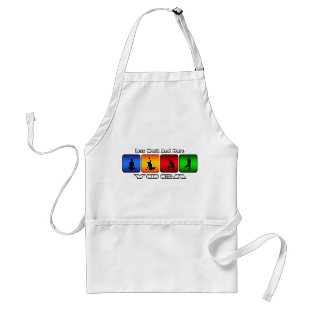 Less Work And More Yoga Adult Apron (Front)