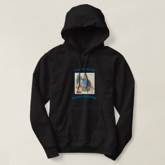 Less Working More Camping Funny Handdrawn Bluebird Hoodie