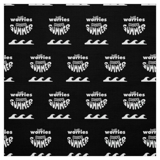 Less Worries More Summer with waves Fabric