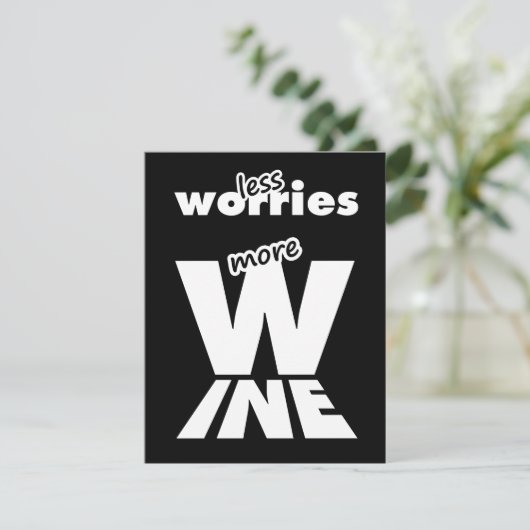 Less Worries More Wine (Standing Front)