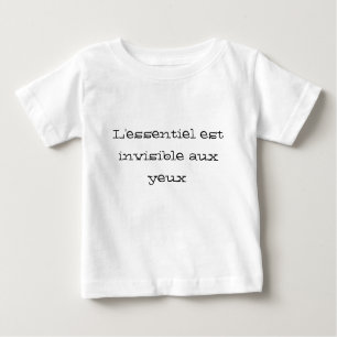 L'essentiel est invisible aux yeux baby T-Shirt