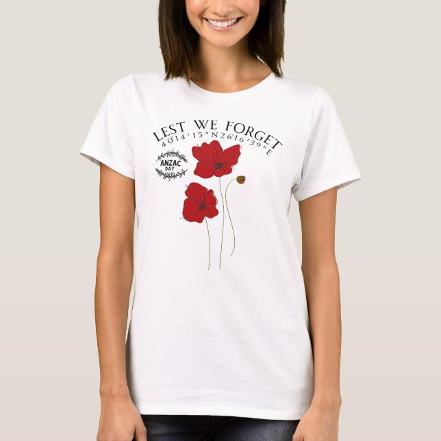 Lest We Forget ANZAC Day 25th April 2025 T-Shirt (Front)