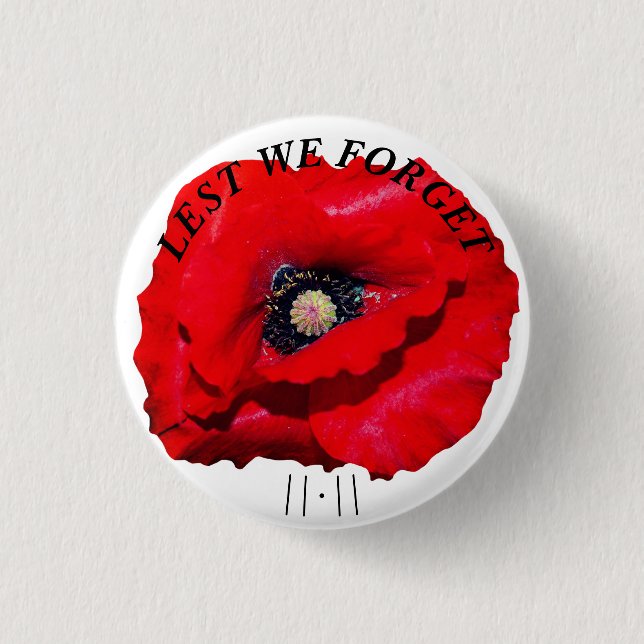 LEST WE FORGET POPPY NOVEMBER 11TH white Button (Front)