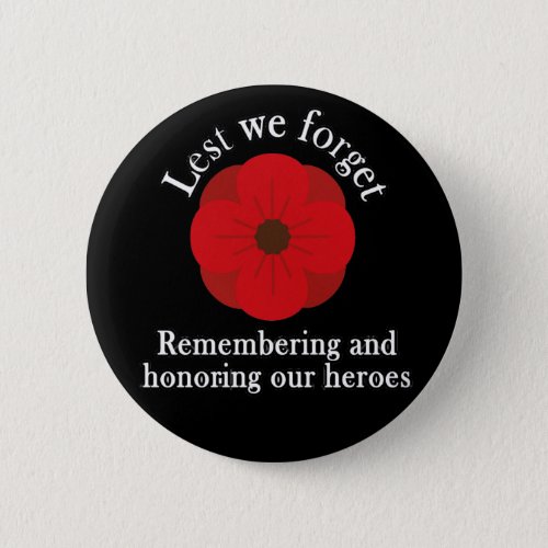 Lest We Forget Remembrance Day Button