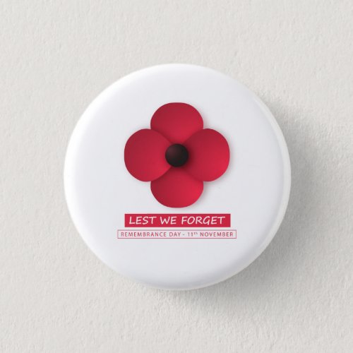  Lest We Forget  Remembrance Day  Button