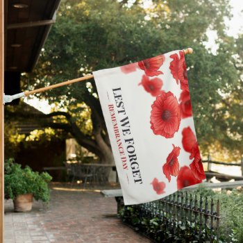 Lest We Forget Remembrance Day House Flag by ZazzleHolidays at Zazzle