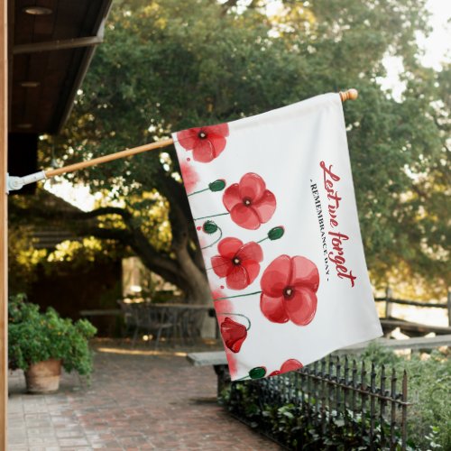 Lest We Forget Remembrance Day House Flag