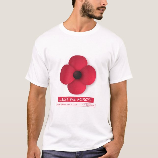 Lest We Forget / Remembrance Day T-Shirt (Front)