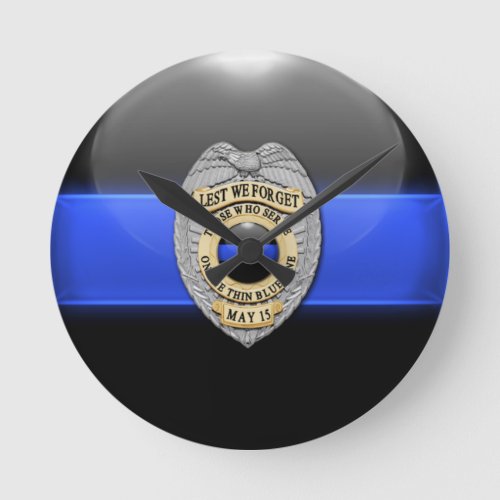 Lest We Forget _ Thin Blue Line Badge Round Clock