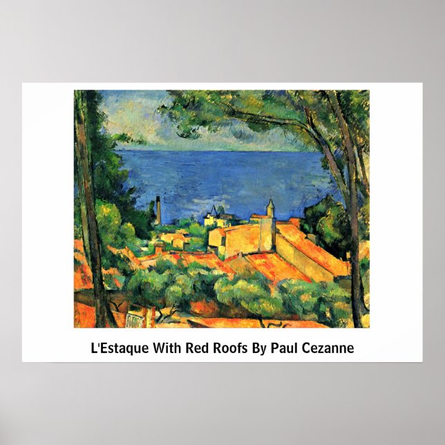 L'Estaque With Red Roofs By Paul Cezanne Poster (Front)