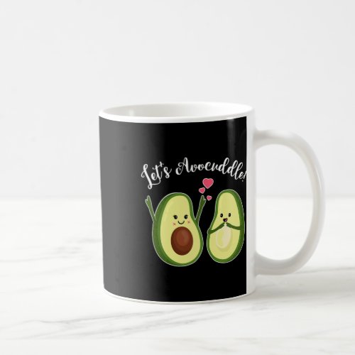 Let39s Avocuddle Matching Couple Avocado Love  Coffee Mug