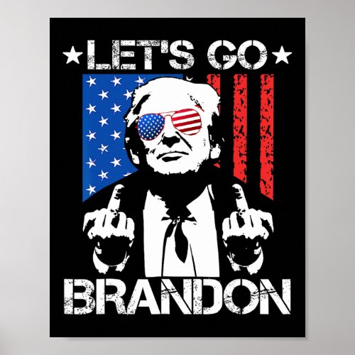 Let39s Go Brandon Pro Trump 2024 Flag Anti Joe B Poster