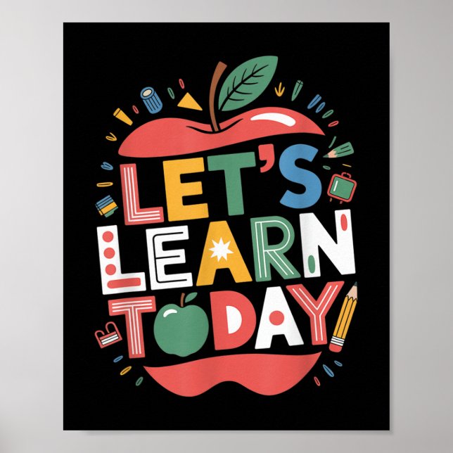 Let's Learn Today Teacher Motivational Back To Poster (Front)