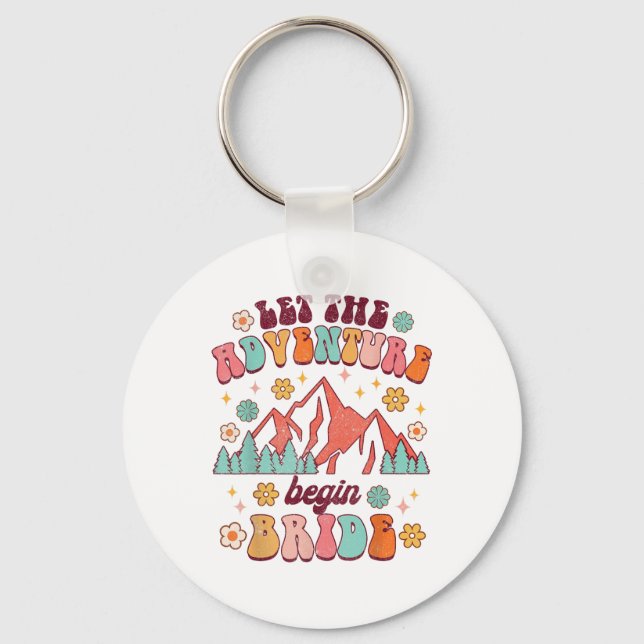 Let Adventure Begin Bride Wedding Announcement New Keychain (Front)