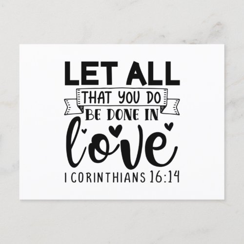 Let All That You Do Be Done In Love Icorinthians 1 Invitation Postcard