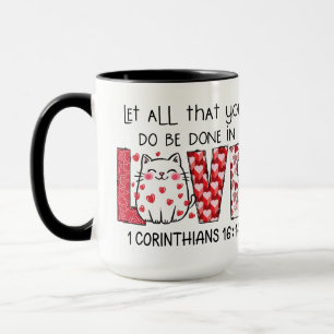 Let all that you do be done in LOVE, Scripture Mug